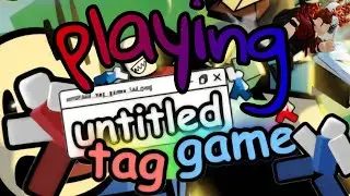 Playing Untitled Tag Game