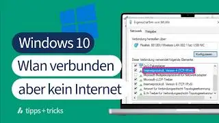Windows: WLAN verbunden, aber kein Internet - was tun?