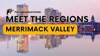Meet the Regions: Merrimack Valley