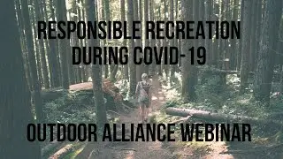 Outdoor Alliance Responsible Recreation Panel