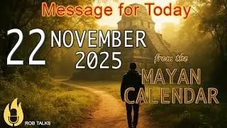 November 22, 2025 | Illumination, Awakening & Divine Insight | Mayan Calendar #mayancalendar