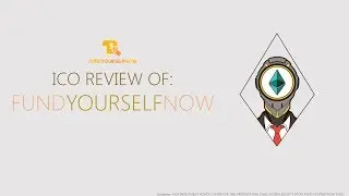 ICO Review of : FUNDYOURSELFNOW (FYN tokens, Kickstarter blockchain competitor)