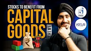 Stocks To Benefit From Capital Goods Theme