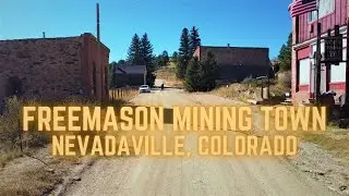 Freemason Mining Town Colorado
