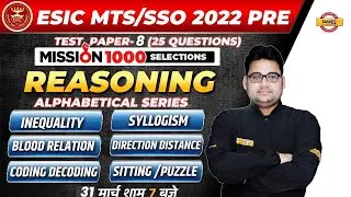 ESIC MTS /SSO 2022 PRE REASONING | Reasoning for ESIC SSO | REASONING Test Paper 8 By Sandeep Sir