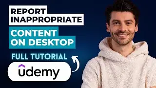 How to Report Inappropriate Content on Udemy on Desktop [2026 Full Guide]