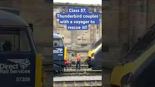 Class 57, Thunderbird couples with a voyager to rescue it!! #train #railway #britishtrains #Class 57