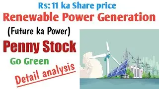 Renewable power Generator Penny stock analysis of work / Financial / Key points / Shareholding.