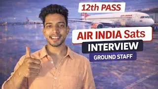 12th Pass Ground Staff Interview | Walk-in interview #airindia #groundstaff #interview 