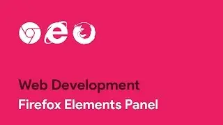 Firefox Elements Panel - Web Development