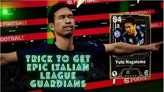 Trick To Get Epic Yuto Nagatomo, Leonardo Bonucci & A. Costacurta || Epic Italian League Guardians