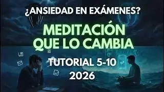 🧘&zwj;♂️La Meditaci&oacute;n que Calm&oacute; Mi Ansiedad en Ex&aacute;menes y Puede Hacer lo Mismo por Ti (principiantes)
