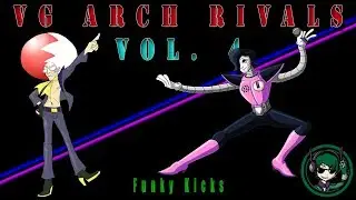 VG Arch Rivals Vol. 4 Bonus - Funky Kicks [Miror B. & Mettaton Ex]