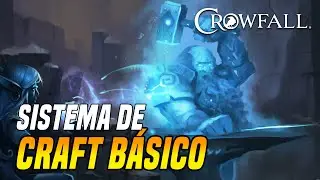 CROWFALL - Sistema de Craft B&aacute;sico!