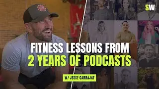 How to Stay Fit & Build Healthy Habits | Top 5 Fitness Lessons From 2 Years of Podcasts