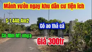 580🌹Mảnh vườn mặt tiền đường nhựa ngay khu dân cư có ao thả cá view thoáng e