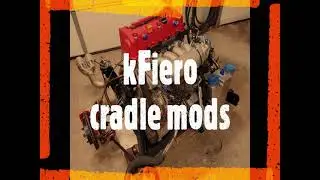 kFiero cradle mods for 1984-1987 Fiero
