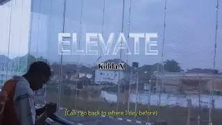 Kidda X - Elevate