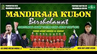 🔴MANDIRAJA KULON BERSHOLAWAT BERSAMA GUS ZAKI MABRUR DALAM RANGKA SANTUNAN ANAK YATIM  DAN DHUAFA