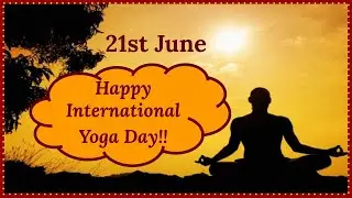 International Yoga Day Status | WhatsApp Status Yoga Day-योग दिवस की शुभकामनाएं....21 June