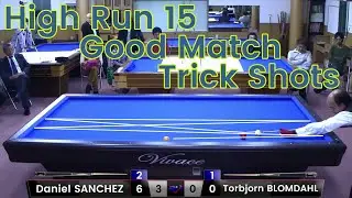 Torbjorn Blomdahl vs Daniel Sanchez 3 Cushion Billiards Bida 3 Băng Hay 당구 3c