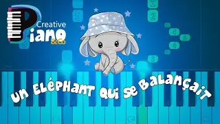 Un &Eacute;l&eacute;phant qui se balan&ccedil;ait - Piano d&eacute;butant