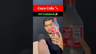 40₹ Cashback || Coco Cola Cashback #cashback #paytm #earning #tech