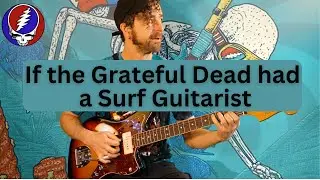 If the Grateful Dead played Surf Music