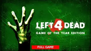 Left 4 Dead Full Game Playthrough No Commentary (Xbox 360)