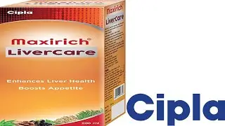 Maxirich Livercare | Boosts Appetite | Cipla limited
