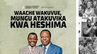 WAACHE WAKUVUE, MUNGU ATAKUVIKA KWA HESHIMA | MCH: NICHOLAUS ANGUMBWIKE | CCWC MEDIA