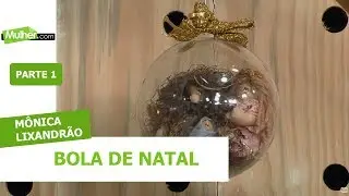 Bola de Natal - Mônica Lixandrão - 02/11/2018 P1