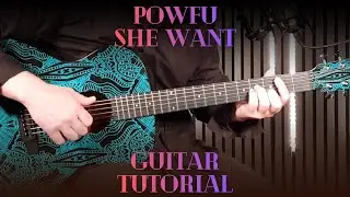 Powfu &ndash; She Want | Как играть на гитаре