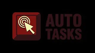 Quick Overview | Auto Tasks