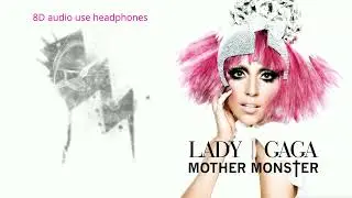 Lady Gaga - Fashion (Put It All On Me) (8D AUDIO) 🎧
