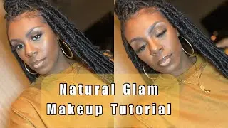 Natural Glam Makeup Tutorial | WOC
