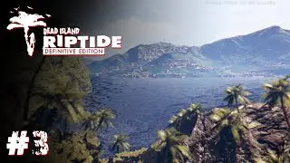 Dead Island Riptide #3 || GAMEPLAY COMPLETA EM PORTUGU&Ecirc;S PT-BR