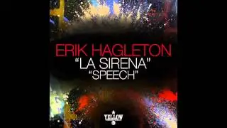 Erik Hagleton - La Sirena (Original Mix)