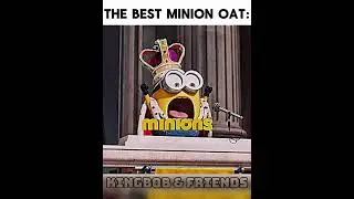 &ldquo;KING BOB!&rdquo;🔥 - King Bob Edit (Minions)