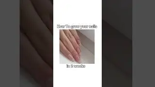 How to grow your nails in 2 week 🎀 #nailgrowthtips #nailcare #nails #virlashort #shorts #aestheic