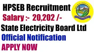 HPSEB Recruitment | State Electricity Board | Naukri 2021 | Salary 20000+
