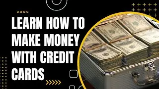 How to Make Money with Credit Cards (Cashback Credit Card Benefits)