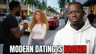 Modern Dating Is Broken (Street Interviews Expose The Truth)