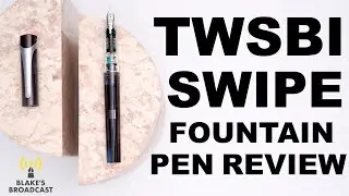 TWSBI Swipe Fountain Pen Review
