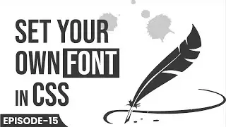 [Bangla] How to Set Custom Fonts in CSS | HTML CSS for Beginners