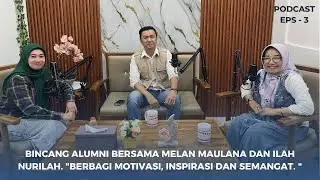 Bincang Alumni Bersama Melan Maulana dan Ilah Nurilah. 