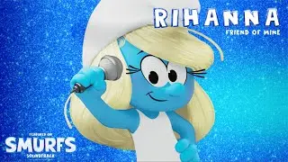 Rihanna - Friend Of Mine (from the Smurfs Movie Soundtrack) (Visualizer)