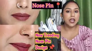 Nose pin 📍 Video | New Nose pin Design | How to wear different types Nose pin 📌
