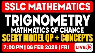SSLC Maths - Trigonometry , Mathematics of Chance | SCERT Model Question Paper + Full Concepts