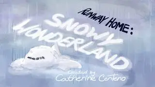 Runway Home: Episode 1 - Snowy Wonderland